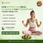 How Effective Meal Planning Can Transform Your Health