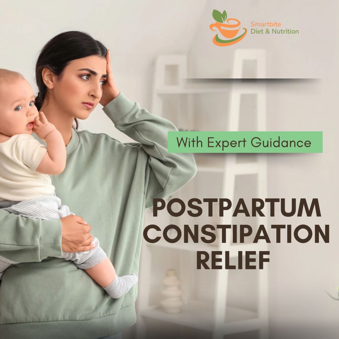 Postpartum Constipation Relief with Expert Nutrition T