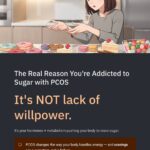 The Real Reason You’re Addicted to Sugar with PCOS (It’s Not Just Willpower)