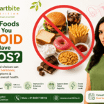 What Foods Should You Avoid If You Have PCOS