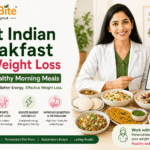 Best Indian Breakfast for Weight Loss
