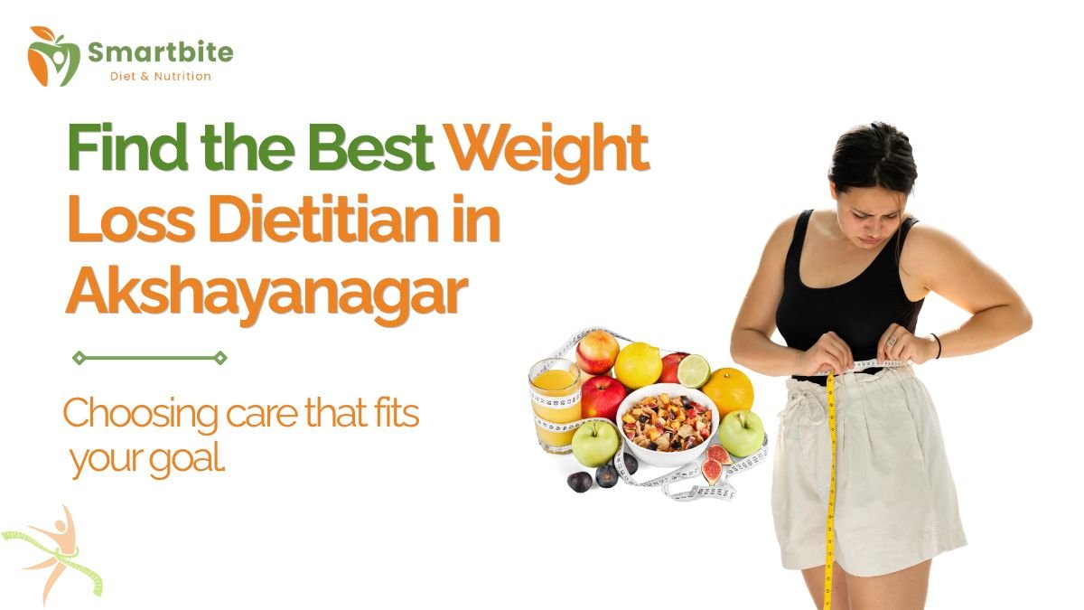 weight loss dietitian in Akshayanagar